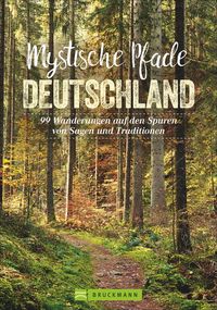 Bild vom Artikel Mystische Pfade Deutschland vom Autor Antje Bayer