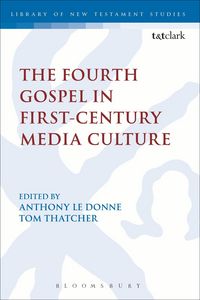 Produktbild: The Fourth Gospel in First-Century Media Culture