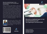 Produktbild: Recente ontwikkelingen in het Armamentarium van Vormgeving & Schoonmaak