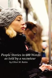Produktbild: People Stories in 600 Words: as told be a raconteur
