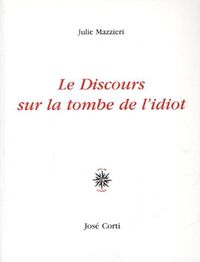 Produktbild: Le discours sur la tombe de l' idiot