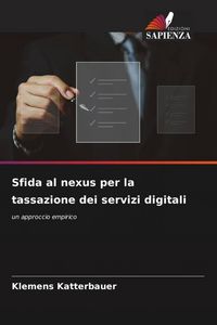 Produktbild: Sfida al nexus per la tassazione dei servizi digitali