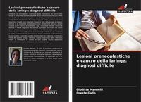Produktbild: Lesioni preneoplastiche e cancro della laringe: diagnosi difficile