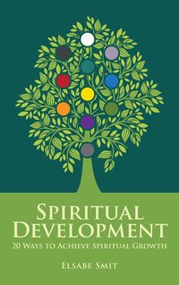 Produktbild: Spiritual Development - 20 Ways to Achieve Spiritual Growth Vol. 1 (Perspectives on Life, #2)