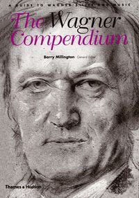 Produktbild: Millington, B: The Wagner Compendium