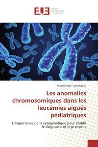 Produktbild: Les anomalies chromosomiques dans les leuc&eacute;mies aigu&euml;s p&eacute;diatriques
