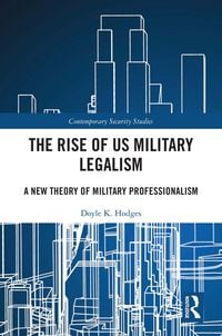 Produktbild: The Rise of US Military Legalism