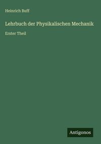 Produktbild: Lehrbuch der Physikalischen Mechanik