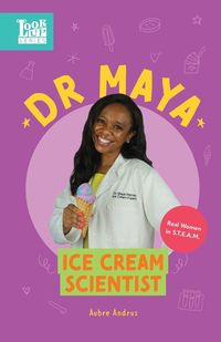 Bild vom Artikel Dr. Maya, Ice Cream Scientist vom Autor Aubre Andrus