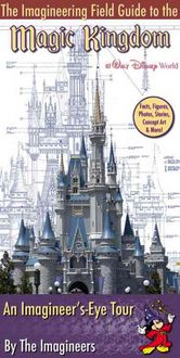 Produktbild: The Imagineering Field Guide to Magic Kingdom at Walt Disney World