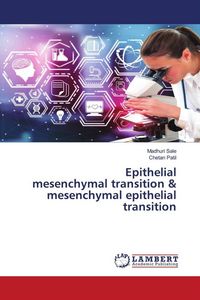 Produktbild: Epithelial mesenchymal transition & mesenchymal epithelial transition