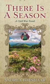 Produktbild: There Is a Season: A Civil War Novel