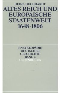 Produktbild: Altes Reich und europ&auml;ische Staatenwelt 1648-1806