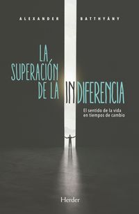 Produktbild: La superaci&oacute;n de la indiferencia