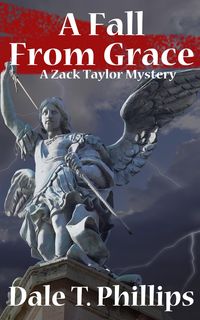 Produktbild: A Fall From Grace (Zack Taylor, #2)