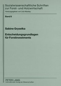 Produktbild: Entscheidungsgrundlagen f&uuml;r Forstinvestments
