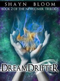 Produktbild: DREAMDRIFTER: Book Two of the Newcomer Trilogy