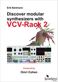 Produktbild: Discover Modular Synthesizers with VCV-Rack 2