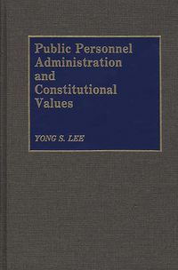 Produktbild: Public Personnel Administration and Constitutional Values