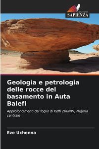 Produktbild: Geologia e petrologia delle rocce del basamento in Auta Balefi