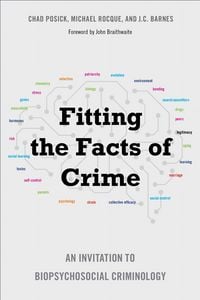 Produktbild: Fitting the Facts of Crime: An Invitation to Biopsychosocial Criminology