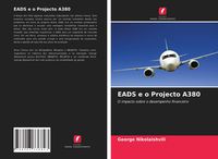 Produktbild: EADS e o Projecto A380