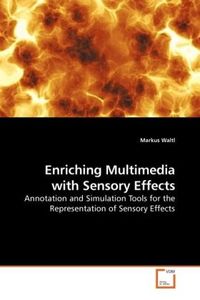 Produktbild: Waltl, M: Enriching Multimedia with Sensory Effects