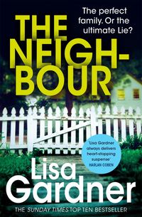 Bild vom Artikel The Neighbour (Detective D.D. Warren 3) vom Autor Lisa Gardner