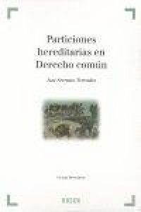 Produktbild: Particiones hereditarias en derecho com&uacute;n : incluye formularios
