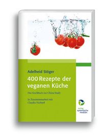 Bild vom Artikel 400 Rezepte der veganen Küche vom Autor Adelheid Stöger