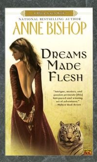 Bild vom Artikel Dreams Made Flesh vom Autor Anne Bishop