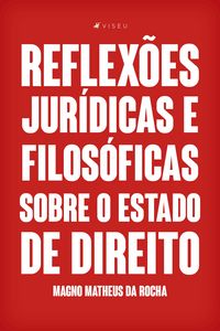 Produktbild: Reflexo~es juri&acute;dicas e filoso&acute;ficas sobre o estado de direito