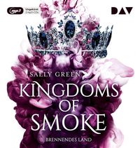 Kingdoms of Smoke – Teil 3: Brennendes Land
