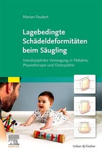 Produktbild: Lagebedingte Sch&auml;deldeformit&auml;ten beim S&auml;ugling