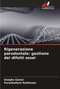 Produktbild: Rigenerazione parodontale: gestione dei difetti ossei