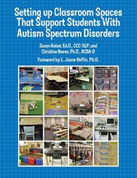 Produktbild: Setting Up Classroom Spaces That Support Students with Autism