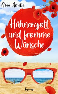 Produktbild: H&uuml;hnergott und fromme W&uuml;nsche
