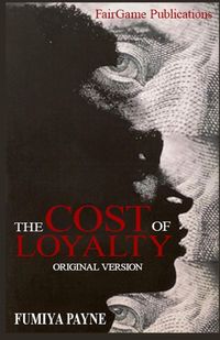 Produktbild: The Cost Of Loyalty