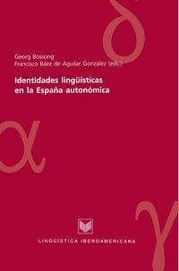 Produktbild: Identidades ling&uuml;&iacute;sticas en la Espa&ntilde;a auton&oacute;mica