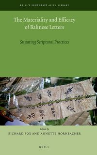 Produktbild: The Materiality and Efficacy of Balinese Letters