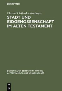 Produktbild: Stadt und Eidgenossenschaft im Alten Testament