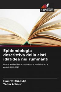 Produktbild: Epidemiologia descrittiva della cisti idatidea nei ruminanti