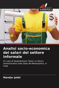 Produktbild: Analisi socio-economica dei salari del settore informale