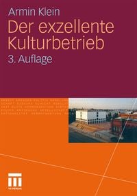 Produktbild: Der exzellente Kulturbetrieb