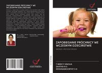 Produktbild: Zapobieganie Pr&oacute;chnicy We Wczesnym Dzieci&iquest;stwie
