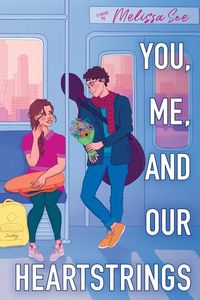 Produktbild: You, Me, and Our Heartstrings
