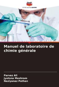 Produktbild: Manuel de laboratoire de chimie g&eacute;n&eacute;rale