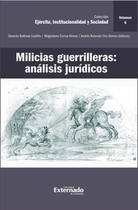 Produktbild: Milicias guerrilleras: an&aacute;lisis jur&iacute;dicos
