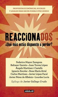 Produktbild: Reaccionados : propuestas econ&oacute;micas, sociales y legales para hacer posible otro mundo