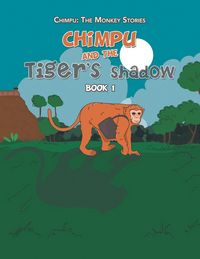 Produktbild: Chimpu and the Tiger's Shadow